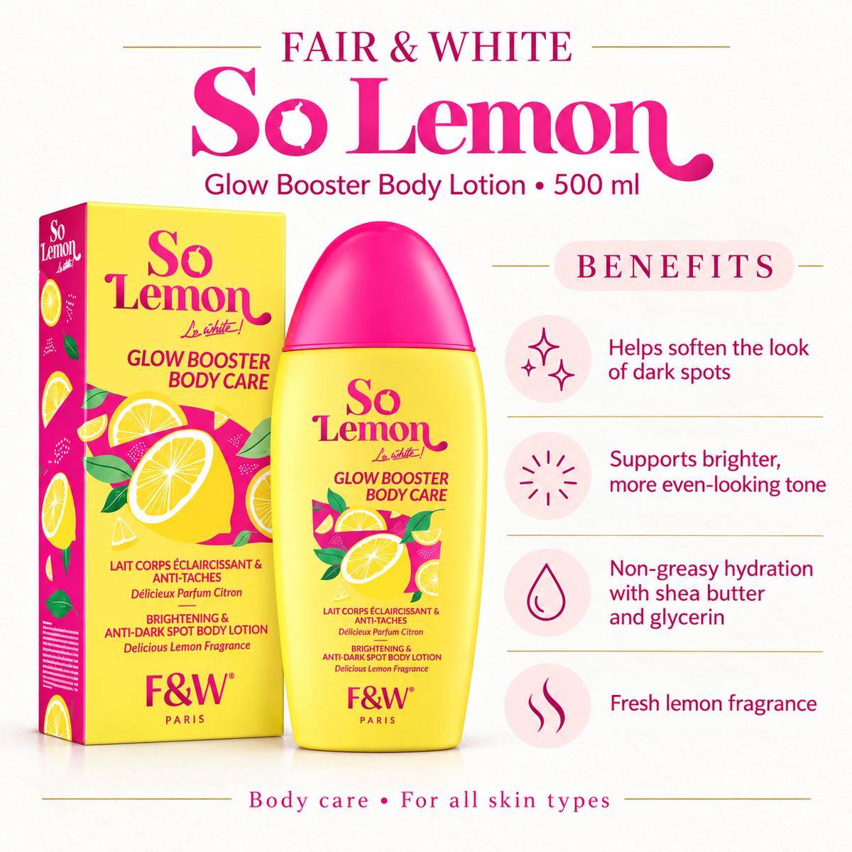 Fair & White So Lemon Glow Booster Body Lotion – 500 ml — benefits
