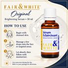 Fair & White Original Brightening Serum – 30 ml — directions and precautions