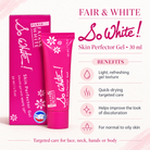 Fair & White So White Skin Perfector Gel – 30 ml — benefits
